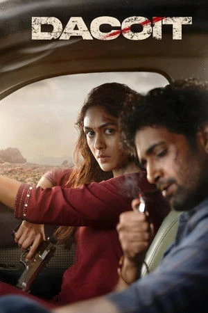 Dacoit: A Love Story 2026 Hindi - Tamil - Telugu - Kannada Audio Dacoit: A Love Story 2026 Hindi - Tamil - Telugu - Kannada Audio