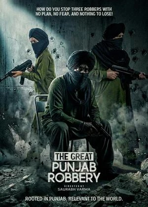 The Great Punjab Robbery 2026 Punjabi Audio HQ The Great Punjab Robbery 2026 Punjabi Audio HQ