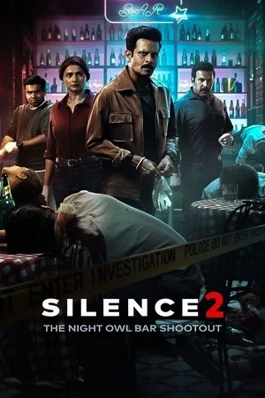 Silence 2: The Night Owl Bar Shootout 2024 Hindi Dual Audio Silence 2: The Night Owl Bar Shootout 2024 Hindi Dual Audio