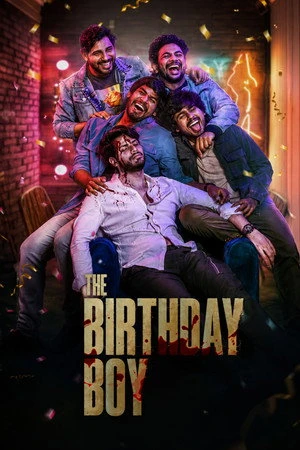 The Birthday Boy 2024 Hindi - Telugu Dual Audio The Birthday Boy 2024 Hindi - Telugu Dual Audio